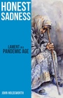 Cover: Honest Sadness - Sacristy Press