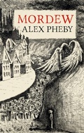Cover: Mordew - Galley Beggar Press