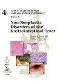 Cover: Non-Neoplastic Disorders of the Gastrointestinal Tract - American Registry of Pathology