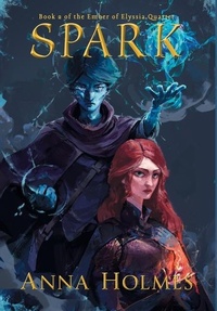 Enlarge image Cover: Spark - Anna Holmes