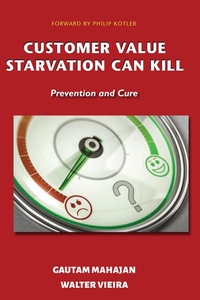 Abbildung von: Customer Value Starvation Can Kill - Business Expert Press