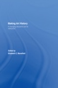 Cover: Making Art History - Routledge