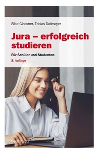 Abbildung von: Jura - erfolgreich studieren - C.H.BECK