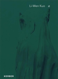 Enlarge image Cover: Li-Wen Kuo - Kerber Verlag