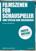 Cover: Filmszenen f&uuml;r Schauspieler - Herbert von Halem Verlag