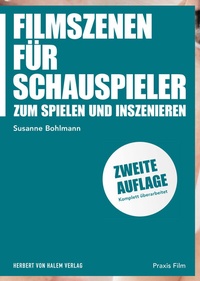 Abbildung von: Filmszenen für Schauspieler - Herbert von Halem Verlag