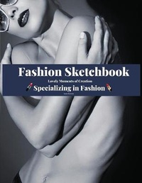 Abbildung von: Fashion Sketchbook - Ionescu Florentina
