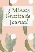 Cover: 3 Minute Gratitude Journal - Milestone Publish