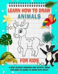 Enlarge image Cover: How To Draw Animals For Kids - Metta Publishing Press