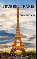 Cover: Trubbel  i Paris - BoD - Books on Demand