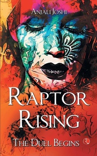 Enlarge image Cover: RAPTOR RISING - Rupa Publications India Pvt. Ltd