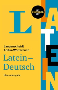 Abbildung von: Langenscheidt Abitur-Wörterbuch Latein - PONS Langenscheidt