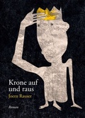 Cover: Krone auf und raus - tredition