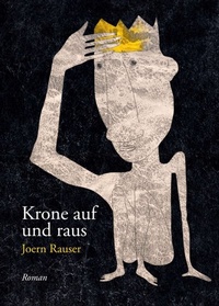 Enlarge image Cover: Krone auf und raus - tredition