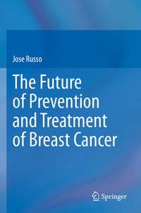 Abbildung von: The Future of Prevention and Treatment of Breast Cancer - Springer