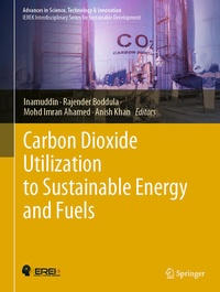 Enlarge image Cover: Carbon Dioxide Utilization to Sustainable Energy and Fuels - Springer