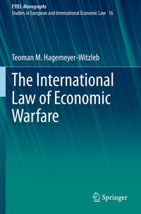 Abbildung von: The International Law of Economic Warfare - Springer
