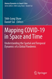 Enlarge image Cover: Mapping COVID-19 in Space and Time - Springer
