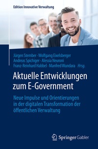 Abbildung von: Aktuelle Entwicklungen zum E-Government - Springer Gabler