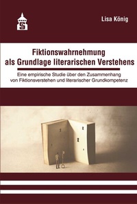 Abbildung von: Fiktionswahrnehmung als Grundlage literarischen Verstehens - Schneider bei wbv