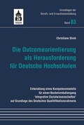 Cover: Die Outcomeorientierung als Herausforderung f&uuml;r Deutsche Hochschulen - Schneider bei wbv