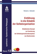 Cover: Einf&uuml;hrung in die Didaktik der Selbstorganisation - Schneider bei wbv