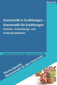 Abbildung von: Grammatik in Erzählungen - Grammatik für Erzählungen - Schneider bei wbv