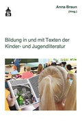 Cover: Bildung in und mit Texten der Kinder- und Jugendliteratur - Schneider bei wbv