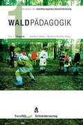 Cover: Handbuch der waldbezogenen Umweltbildung - Waldp&auml;dagogik - Schneider bei wbv