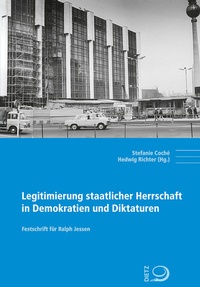 Abbildung von: Legitimierung staatlicher Herrschaft in Demokratien und Diktaturen - Dietz