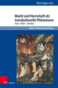 Abbildung von: Macht und Herrschaft als transkulturelle Phänomene - Brill Deutschland