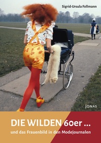 Abbildung von: Die WILDEN 60er - Jonas Verlag