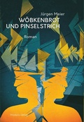 Cover: W&ouml;bkenbrot und Pinselstrich - Mirabilis