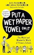 Cover: Put A Wet Paper Towel on It - HarperCollins