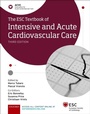 Cover: ESC Textbook of Intensive and Acute Cardiovascular Care - OUP Oxford