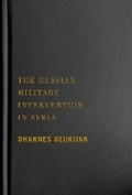 Cover: The Russian Military Intervention in Syria - McGill-Queen's University Press