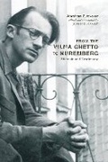 Cover: From the Vilna Ghetto to Nuremberg - McGill-Queen's University Press