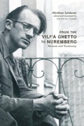 Cover: From the Vilna Ghetto to Nuremberg - McGill-Queen's University Press