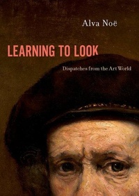 Enlarge image Cover: Learning to Look - Oxford University Press Inc