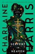 Cover: The Serpent in Heaven - Piatkus Books