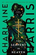 Cover: The Serpent in Heaven - Piatkus Books
