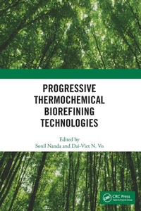Enlarge image Cover: Progressive Thermochemical Biorefining Technologies - CRC Press