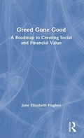 Cover: Greed Gone Good - Routledge