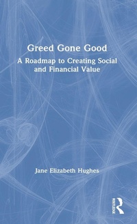 Enlarge image Cover: Greed Gone Good - Routledge