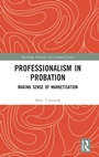Cover: Professionalism in Probation - Routledge
