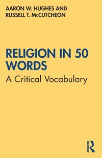 Enlarge image Cover: Religion in 50 Words - Routledge