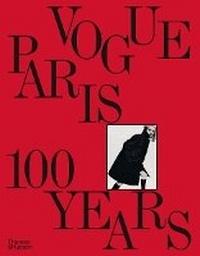 Abbildung von: Vogue Paris: 100 Years - Thames & Hudson Ltd