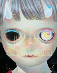 Abbildung von: The Art of Hikari Shimoda - Blue Angel Gallery
