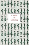 Cover: A Table in Ballybeg - Coracle Press