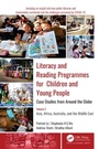 Cover: Literacy and Reading Programmes for Children and Young People: Case Studies from Around the Globe - Apple Academic Press Inc.